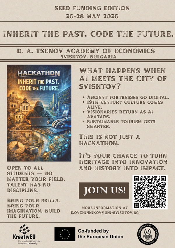 Свищовската академия ще бъде домакин на международен хакатон „Наследи миналото. Програмирай бъдещото“